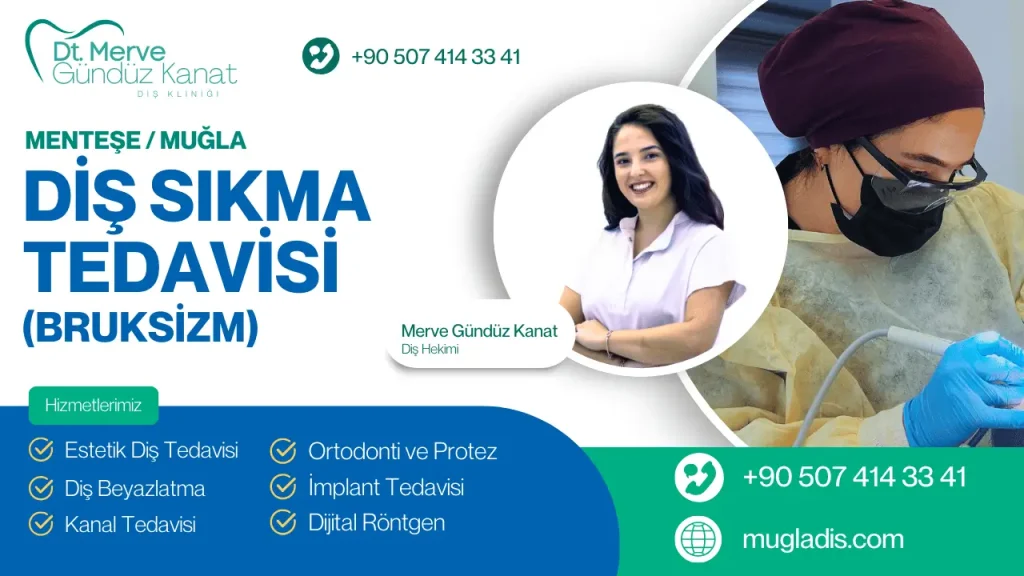 Çene sıkma tedavisinde Muğla Merkez diş hekimi Dt. Merve Gündüz Kanat
