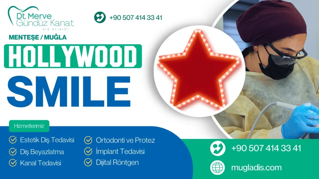 Muğla Hollywood smile gülüş tasarımı tedavi süreci aşamaları
