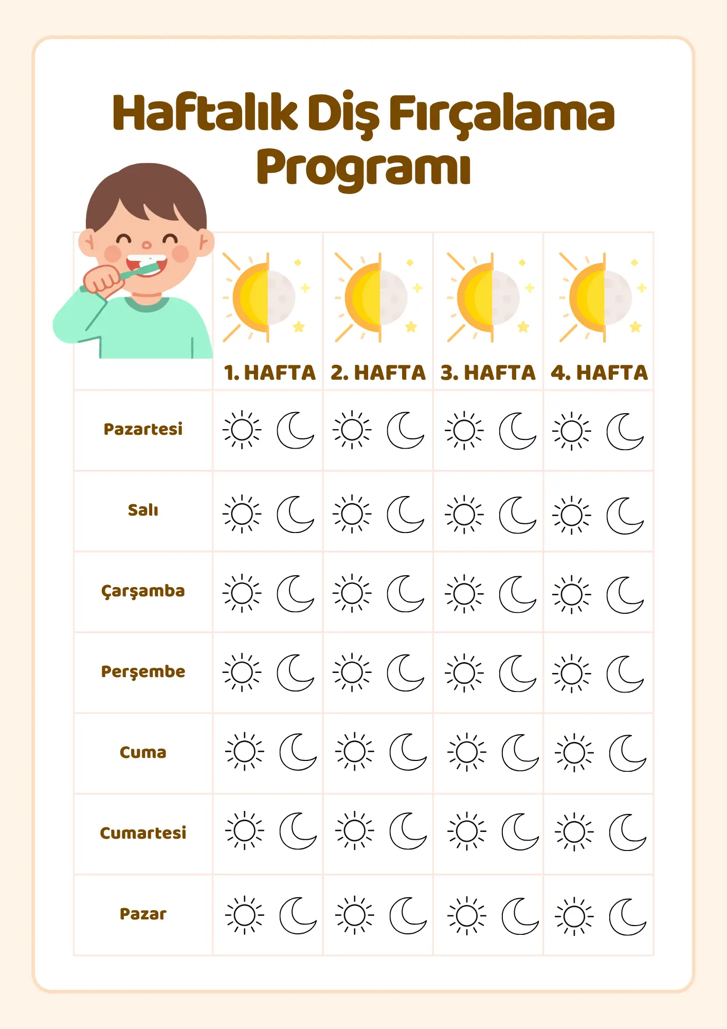 Haftalık Diş Fırçalama Programı – Çocuklar İçin (PDF) Çocuklar için haftalık diş fırçalama programı – sabah akşam kutucuklu, nötr tasarım